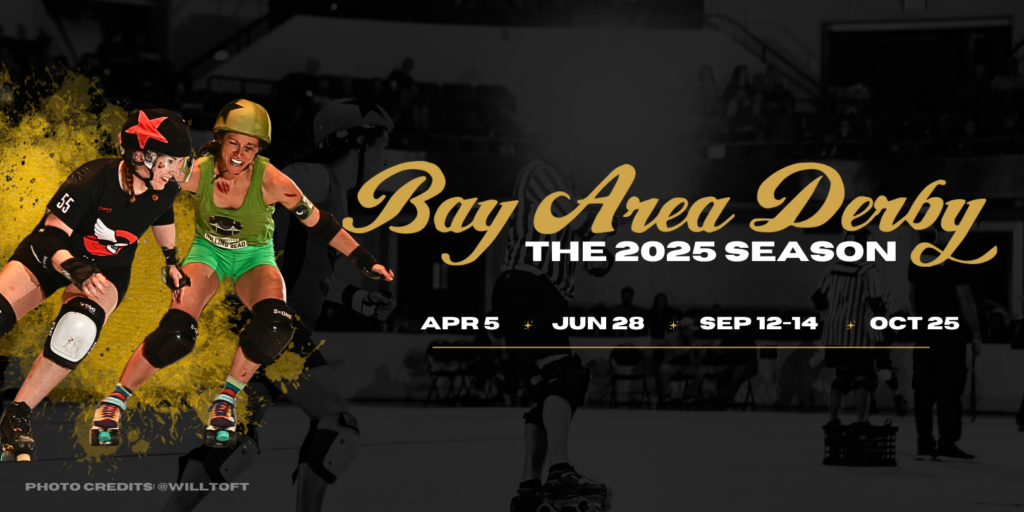 Two jammers race against a black background with the words Bay Area Derby, the 2025 season